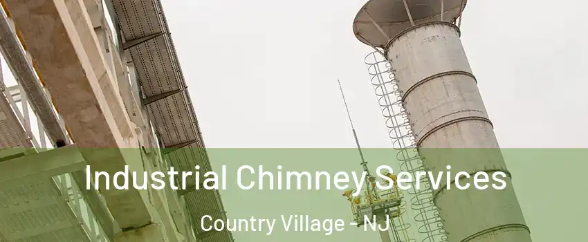 Industrial Chimney Services Country Village - NJ