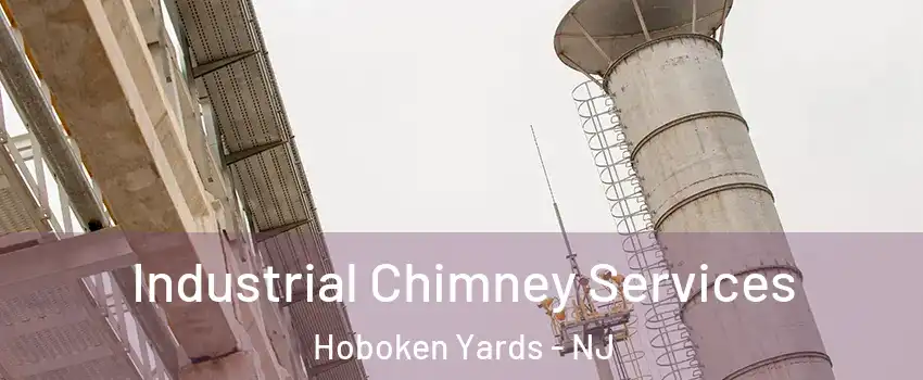 Industrial Chimney Services Hoboken Yards - NJ