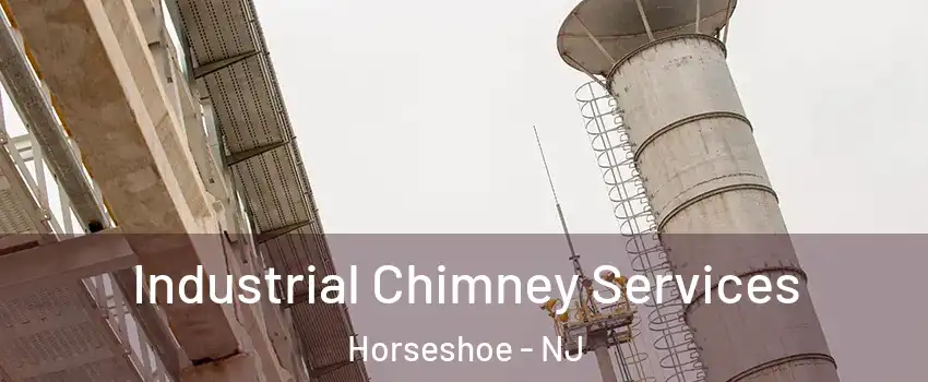 Industrial Chimney Services Horseshoe - NJ