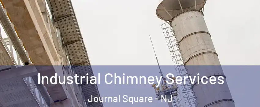 Industrial Chimney Services Journal Square - NJ