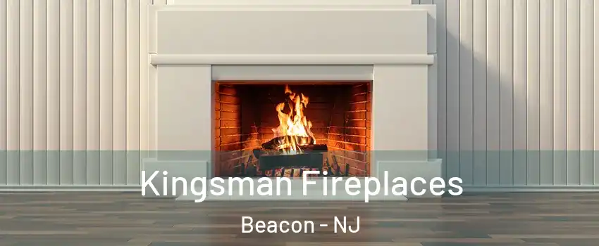 Kingsman Fireplaces Beacon - NJ