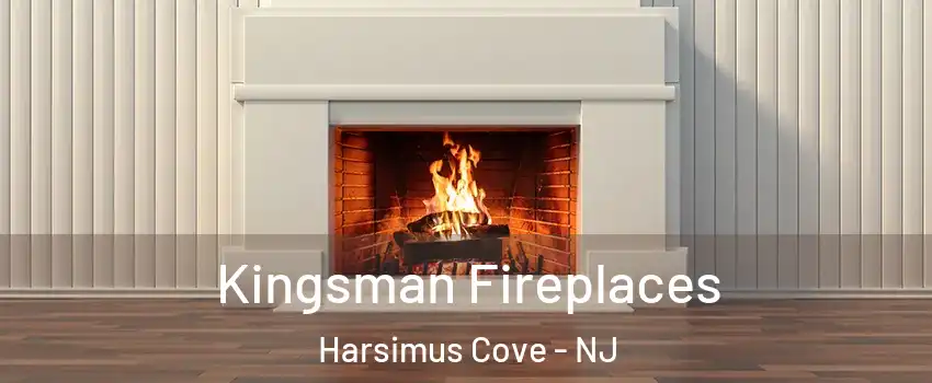 Kingsman Fireplaces Harsimus Cove - NJ