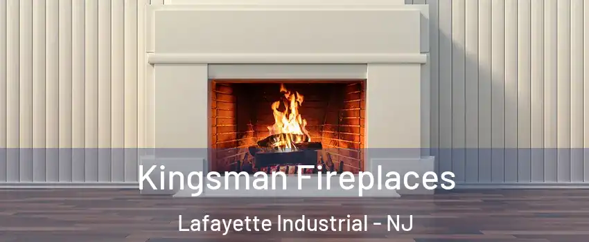 Kingsman Fireplaces Lafayette Industrial - NJ