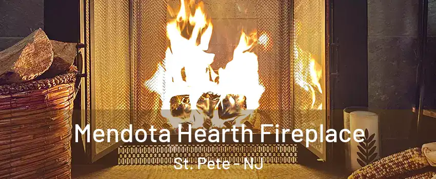 Mendota Hearth Fireplace St. Pete - NJ