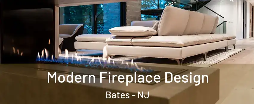 Modern Fireplace Design Bates - NJ