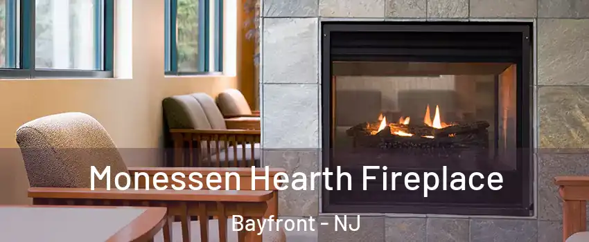 Monessen Hearth Fireplace Bayfront - NJ