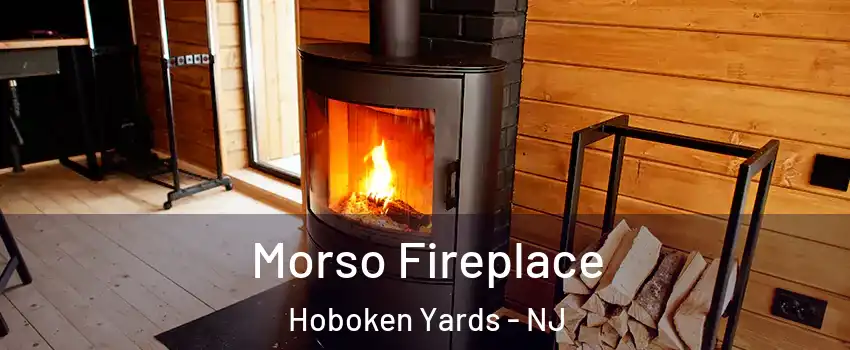 Morso Fireplace Hoboken Yards - NJ