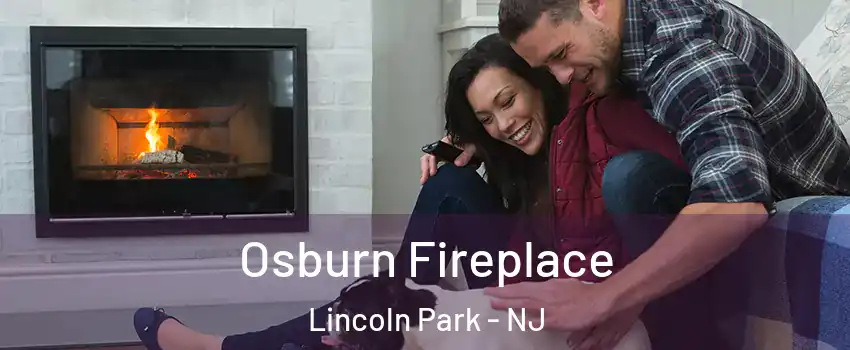 Osburn Fireplace Lincoln Park - NJ