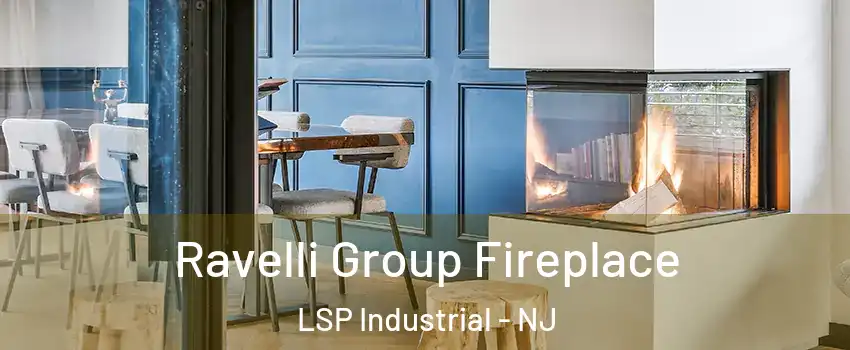 Ravelli Group Fireplace LSP Industrial - NJ