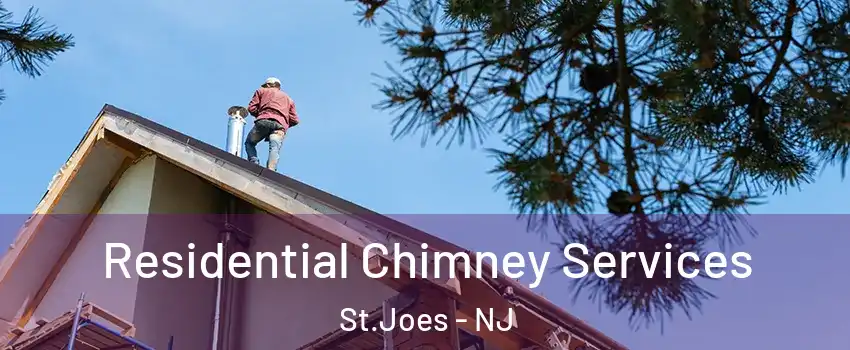 Residential Chimney Services St.Joes - NJ