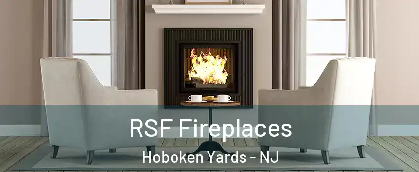 RSF Fireplaces Hoboken Yards - NJ