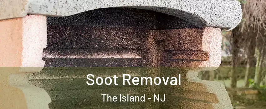 Soot Removal The Island - NJ