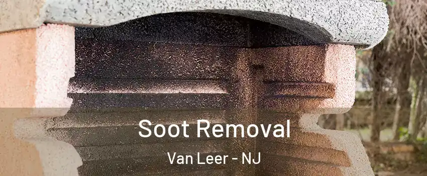 Soot Removal Van Leer - NJ
