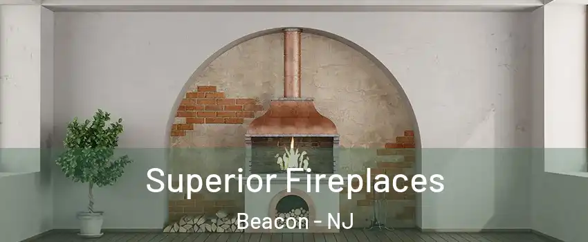 Superior Fireplaces Beacon - NJ