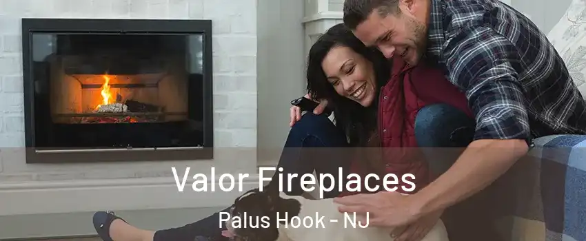 Valor Fireplaces Palus Hook - NJ