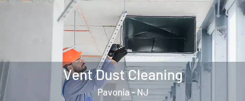 Vent Dust Cleaning Pavonia - NJ