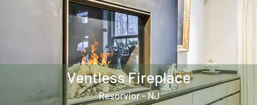 Ventless Fireplace Resorvior - NJ