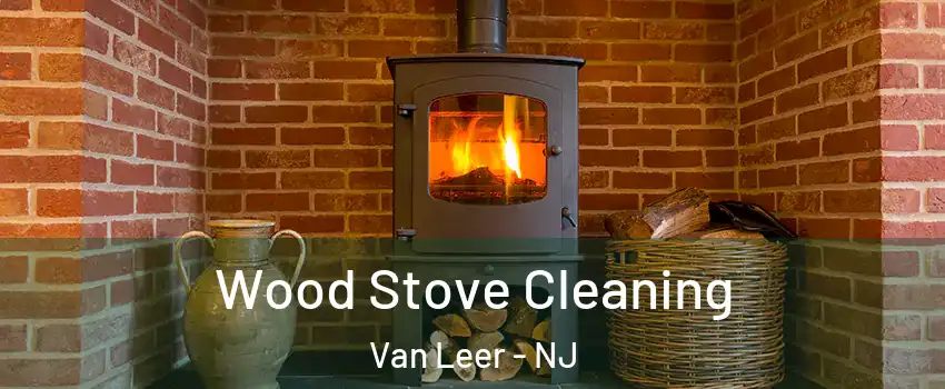 Wood Stove Cleaning Van Leer - NJ
